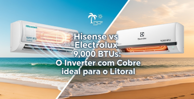 🏖️ Hisense vs Electrolux 9.000 btus: O Inverter com Cobre ideal para o litoral. 8 🏖️ Hisense vs Electrolux 9.000 btus: O Inverter com Cobre ideal para o litoral.