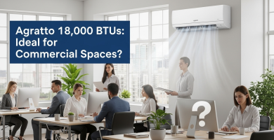 O ar-condicionado Agratto 18.000 BTUs é bom para ambientes comerciais? 8 O ar-condicionado Agratto 18.000 BTUs é bom para ambientes comerciais?