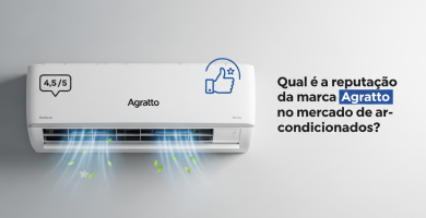 Qual é a reputação da marca Agratto no mercado de ar-condicionados? 8 Qual é a reputação da marca Agratto no mercado de ar-condicionados?